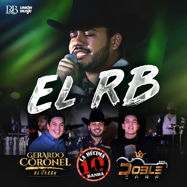 El RB (feat. Doble Cara & La Décima Banda)