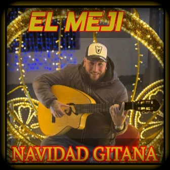 Navidad Gitana by El Meji