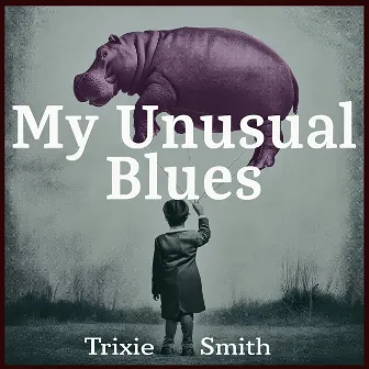 My Unusual Blues (Remastered) by Unknown Artist