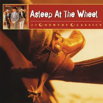 23 Country Classics by Asleep At The Wheel