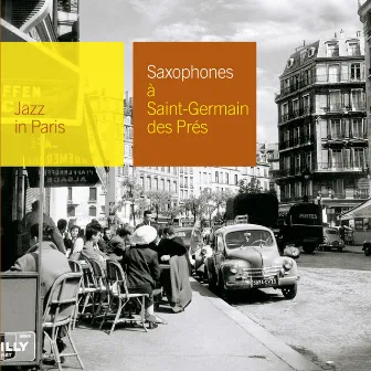 Saxophones à Saint-Germain des Prés by Sonny Criss