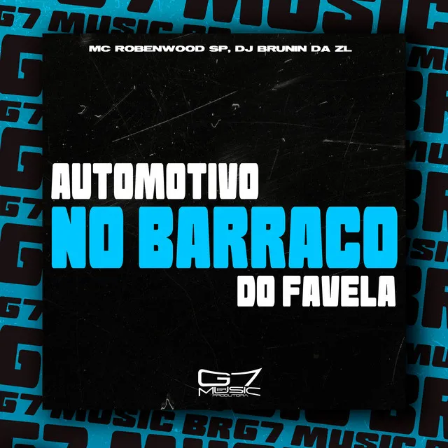 Automotivo no Barraco do Favela