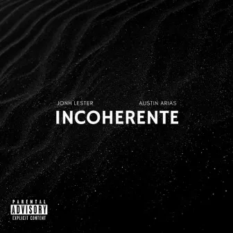 Incoherente by John Lester