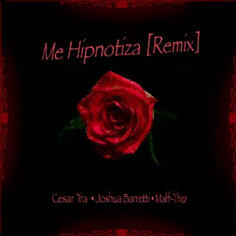 Me Hipnotiza (Remix) by Cesar Tra