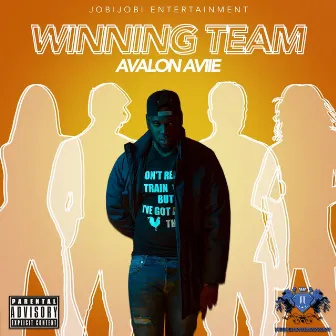 Winning Team by Avalon Aviie