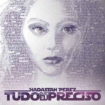 Tudo Que Eu Preciso by Hadassah Perez