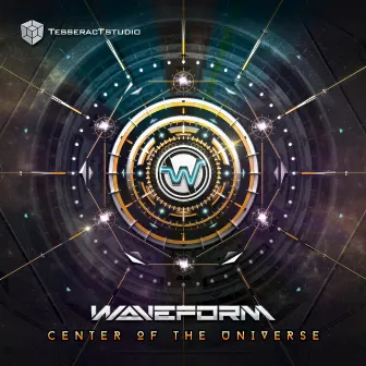 Center Of The Universe by Waveform