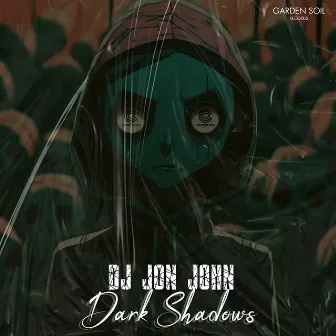 Dark Shadows by DJ JON-JOHN