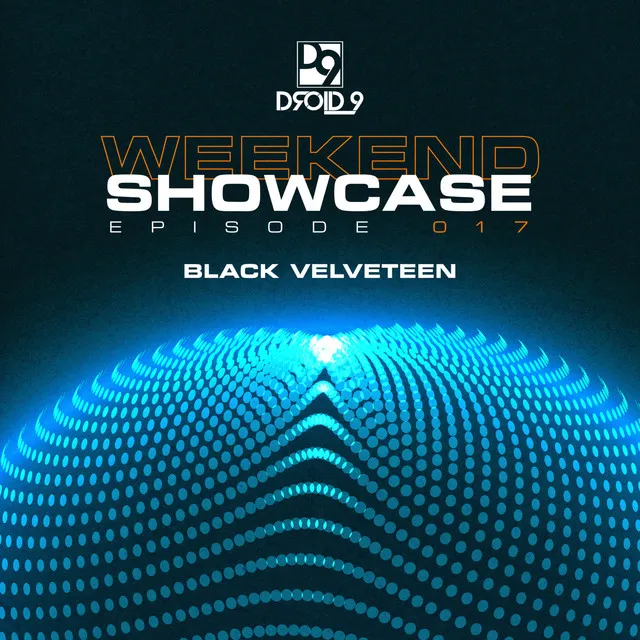 Droid9 Weekend Showcase 017 (DJ Mix)