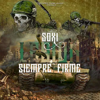 Legion Siempre Firme by Soxi