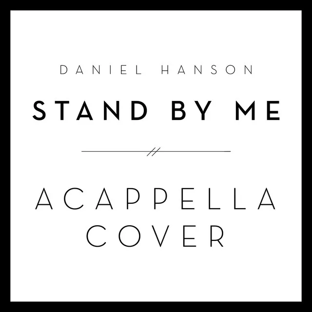 Stand By Me - A Cappella