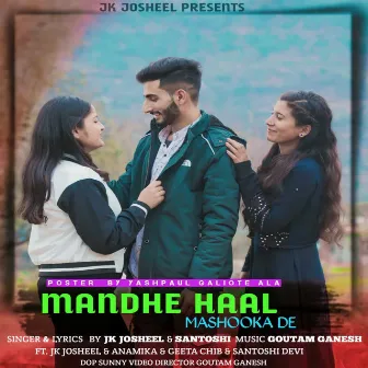 Mandhe Haal Mashooka De by Santoshi