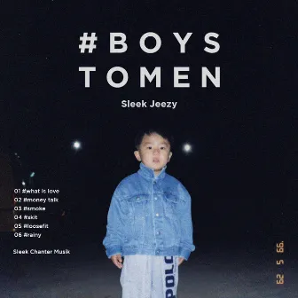 #boystomen by SLEEK JEEZY