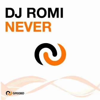 Never by DJ Romi