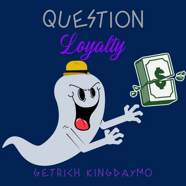 Question Loyalty