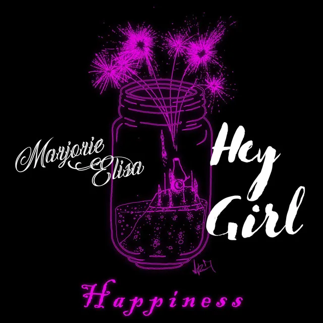 Hey Girl (Happiness)