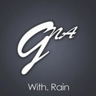 Things I'd Like To Do With My Lover (With Rain) by G.NA