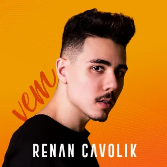 Vem by Renan Cavolik