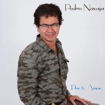 Por Tu Amor by Pedro Navaja