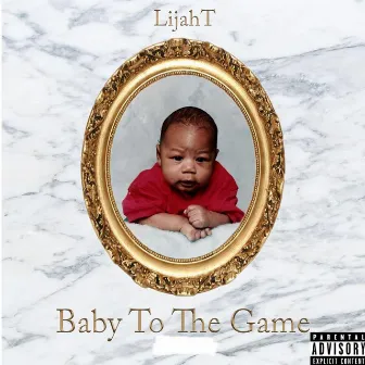 Baby to the Game by LijahT