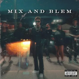 Mix and Blem by Akil Elijah