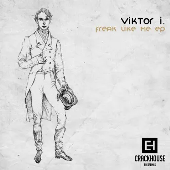 Freak Like Me EP by Viktor I.