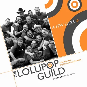 A Few Licks by The Lollipop Guild