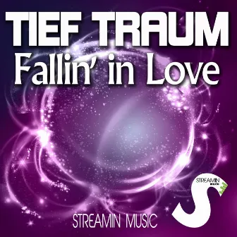 Fallin' in Love by Tief Traum