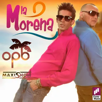 La Morena by OPB