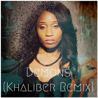 Demons (Khaliber Remix) by Keisha Sounds