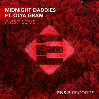 First Love (feat. Olya Gram) by Midnight Daddies