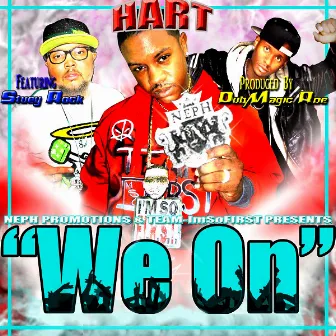 We On by Hart