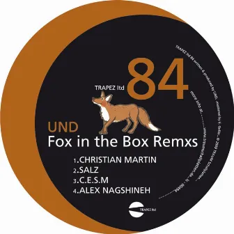 Fox in the Box Remxs by Und