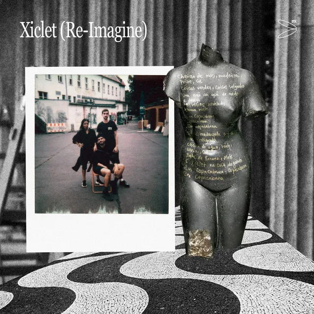 Xiclet - Re-Imagine