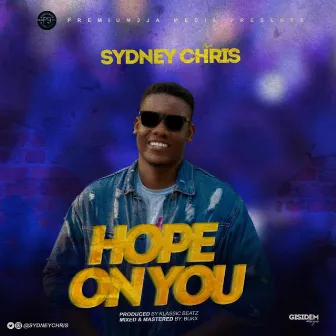 Hope On You by Sydney Chris