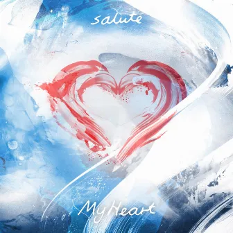 My Heart by salute