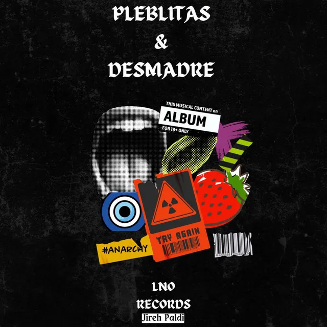 Plebitas y Desmadre