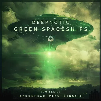 Green Spaceships by Deepnotic