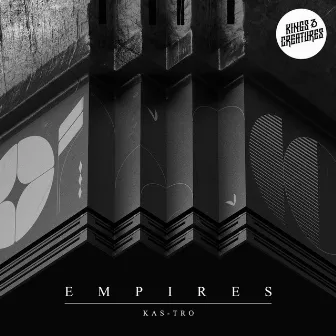 Empires by Kings & Creatures