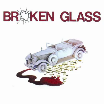 Broken Glass by Stan Webb