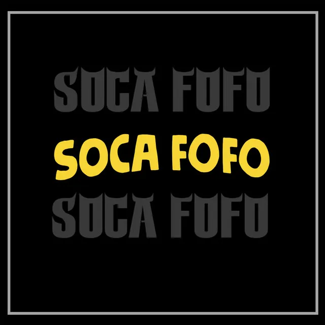 Soca Fofo