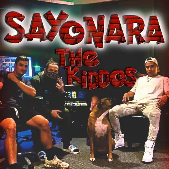 Sayonara by The Kiddos