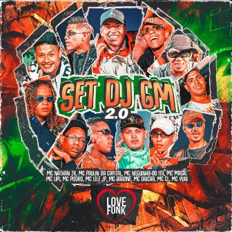 SET DJ GM 2.0 by MC Paulin da Capital