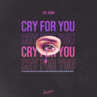 Cry for You by D3MA