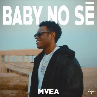 Baby no sé by Mvea