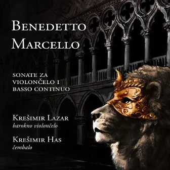 Benedetto Marcello: 6 Sonata Za Violončelo I Basso Continuo by Krešimir Has