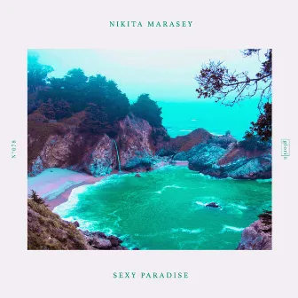 Sexy Paradise by Nikita Marasey