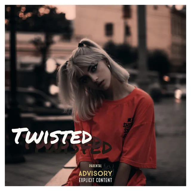 TWISTED