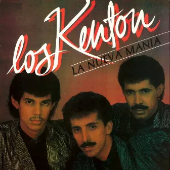 La Nueva Mania by Los Kenton