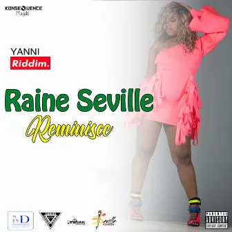 Reminisce - Single by Raine Seville